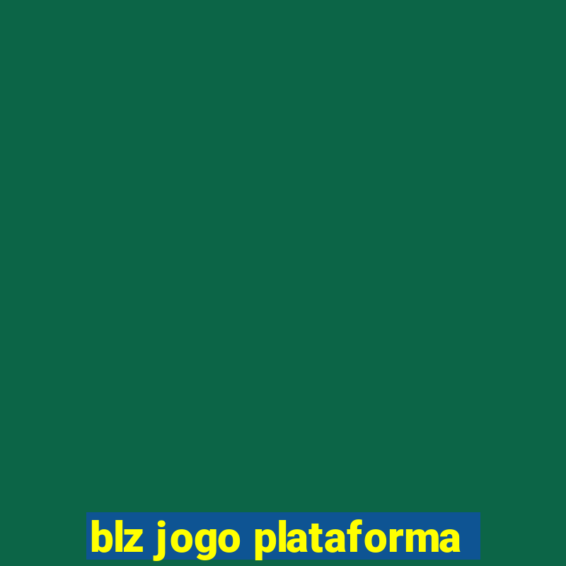 blz jogo plataforma